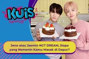 [KUIS KOREA] Jeno atau Jaemin NCT DREAM, Siapa yang Nemenin Kamu Masak di Dapur?