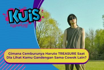 [KUIS KOREA] Gimana Cemburunya Haruto TREASURE Saat Dia Lihat Kamu Gandengan Sama Cowok Lain?