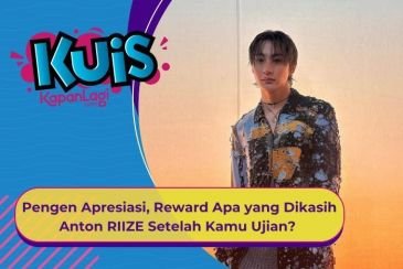 [KUIS KOREA] Pengen Apresiasi, Reward Apa yang Dikasih Anton RIIZE Setelah Kamu Ujian?