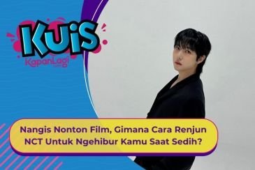 [KUIS KOREA] Nangis Pas Nonton Film, Gimana Cara Renjun NCT Untuk Ngehibur Kamu Saat Sedih?