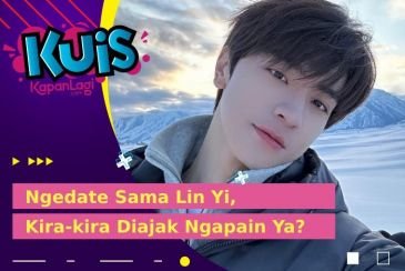 Baru Jadian Sama Lin Yi, Kira-kira Apa Yang Bakal Kalian Lakuin Waktu Ngedate?