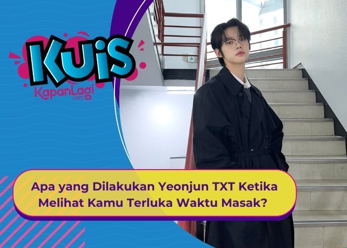 [KUIS KOREA] Apa yang Dilakukan Yeonjun TXT Ketika Melihat Kamu Terluka Waktu Masak?