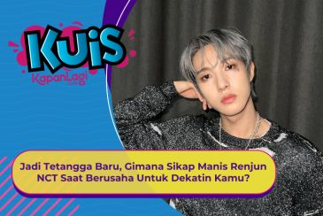 [KUIS KOREA] Jadi Tetangga Baru, Gimana Sikap Manis Renjun NCT Saat Berusaha Untuk Dekatin Kamu?
