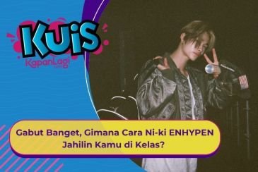 [KUIS KOREA] Gabut Banget, Gimana Cara Ni-ki ENHYPEN Jahilin Kamu di Kelas?