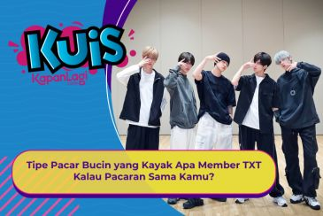 [KUIS KOREA] Tipe Pacar Bucin yang Kayak Apa Member TXT Kalau Pacaran Sama Kamu?