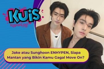 [KUIS KOREA] Jake atau Sunghoon ENHYPEN, Siapa Mantan yang Bikin Kamu Gagal Move On?