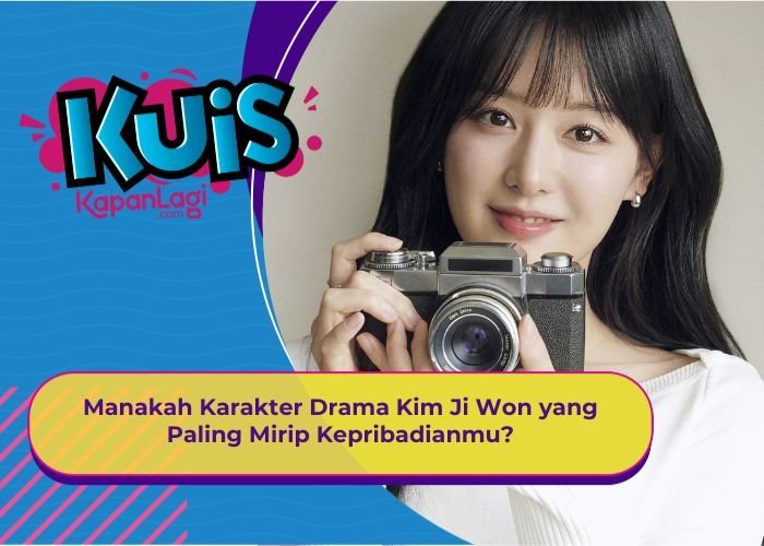 [KUIS KOREA] Manakah Karakter Drama Kim Ji Won yang Paling Mirip Kepribadianmu?