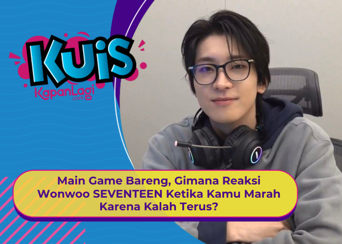 [KONTEN KOREA] Main Game Bareng, Gimana Reaksi Wonwoo SEVENTEEN Ketika Kamu Marah Karena Kalah?