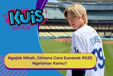 [KUIS KOREA] Ngajak Nikah, Gimana Cara Eunseok RIIZE Ngelamar Kamu?