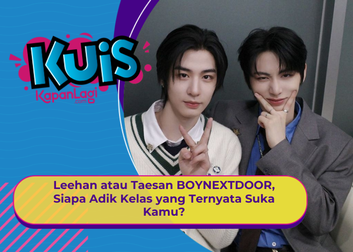 [KONTEN KOREA] Leehan atau Taesan BOYNEXTDOOR, Siapa Adik Kelas yang Ternyata Suka Kamu?