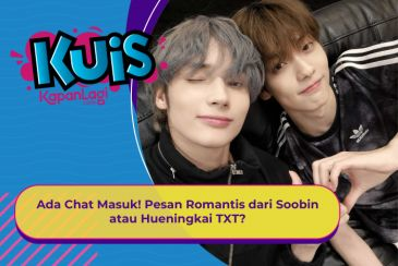 [KUIS KOREA] Ada Chat Masuk! Pesan Romantis dari Soobin atau Hueningkai TXT?