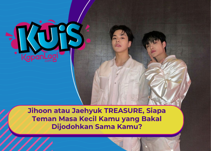 [KONTEN KOREA] Jihoon atau Jaehyuk TREASURE, Siapa Teman Masa Kecil Kamu yang Dijodohkan Sama Kamu?