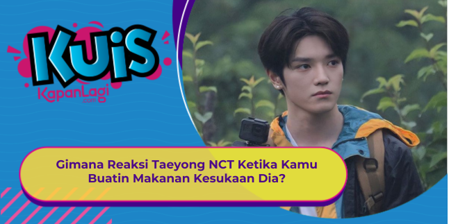 [KONTEN KOREA] Gimana reaksi Taeyong NCT Ketik Kamu Buatin Makanan Kesukaan Dia?