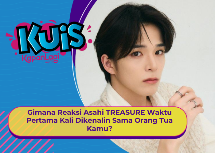 [KONTEN KOREA] Gimana Reaksi Asahi TREASURE Waktu Dikenalin Sama Orang Tua Kamu?
