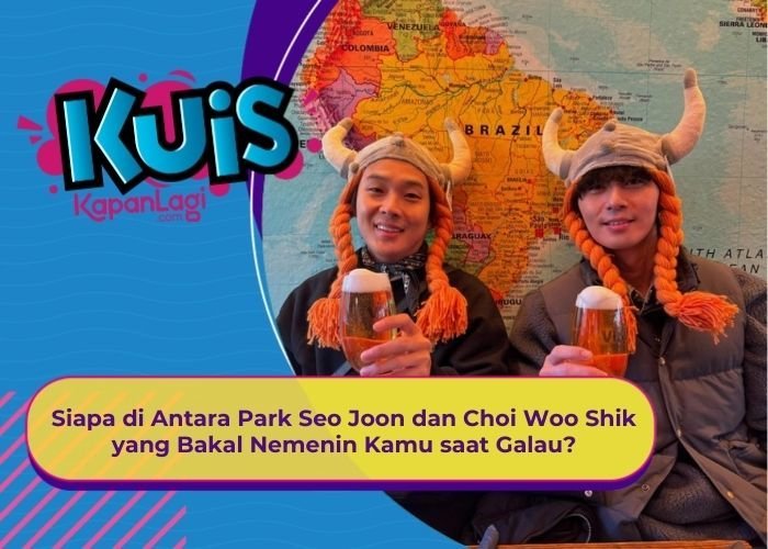 [KONTEN KOREA] Siapa di Antara Park Seo Joon dan Choi Woo Shik yang Bakal Nemenin Kamu saat Galau?
