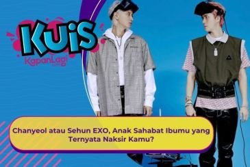[KONTEN KOREA] Chanyeol atau Sehun EXO, Anak Sahabat Ibumu yang Ternyata Naksir Kamu?