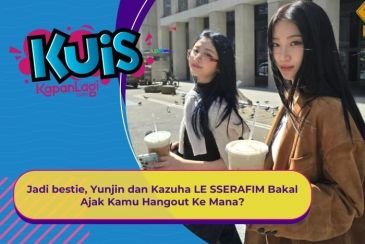 [KONTEN KOREA] Jadi Bestie, Yunjin dan Kazuha LE SSERAFIM Bakal Ajak Kamu Hangout ke Mana?