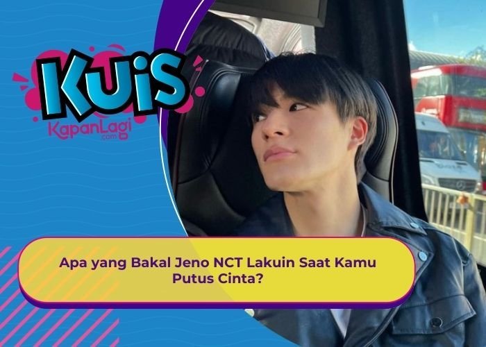 [KONTEN KOREA] Apa yang Bakal Jeno NCT DREAM Lakuin Saat Kamu Putus Cinta?