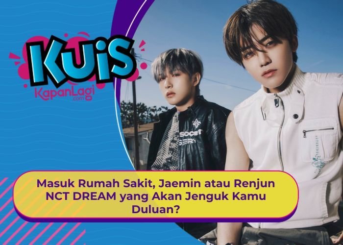 [KONTEN KOREA] Kamu Masuk Rumah Sakit, Jaemin atau Renjun NCT DREAM yang Akan Jenguk Kamu Duluan?