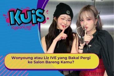 [KONTEN KOREA] Wonyoung atau Liz IVE yang Bakal Pergi ke Salon Bareng Kamu?