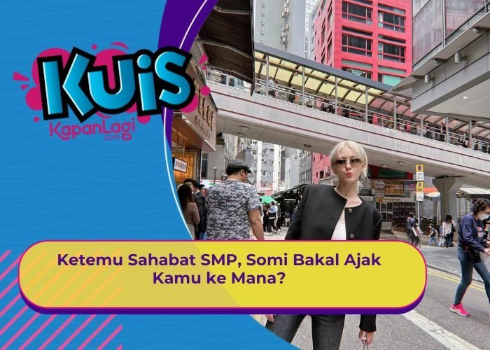 [KONTEN KOREA] Ketemu Sahabat SMP, Somi Bakal Ajak Kamu ke Mana?