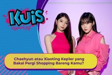 [KONTEN KOREA] Chaehyun atau Xiaoting Kep1er yang Bakal Pergi Shopping Bareng Kamu?