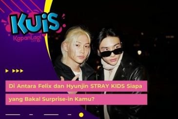 [KONTEN KOREA] Di Antara Felix dan Hyunjin STRAY KIDS Siapa yang Bakal Surprise-in Kamu?