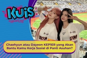 [KONTEN KOREA] Chaehyun atau Dayeon KEP1ER yang Akan Bantu Kamu Kerja Sosial di Panti Asuhan?