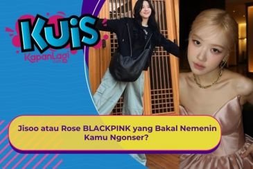 [KONTEN KOREA] Siapa di Antara Jisoo dan Rose BLACKPINK yang Bakal Nemenin Kamu Ngonser?