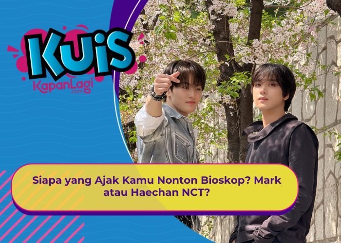 [KONTEN KOREA] Siapa yang Ajak Kamu Nonton Bioskop? Mark atau Haechan NCT?
