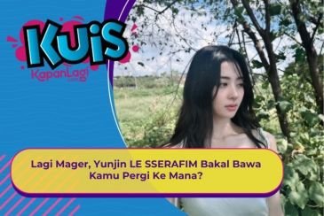 [KONTEN KOREA] Lagi Mager, Yunjin LE SSERAFIM Bakal Bawa Kamu Pergi Ke Mana?