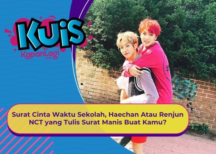 [KONTEN KOREA] Surat Cinta Waktu Sekolah, Haechan Atau Renjun NCT yang Tulis Surat Manis Buat Kamu?