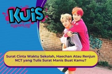 [KONTEN KOREA] Surat Cinta Waktu Sekolah, Haechan Atau Renjun NCT yang Tulis Surat Manis Buat Kamu?