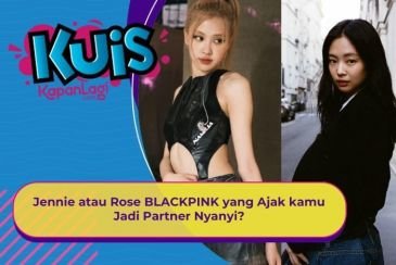 [KONTEN KOREA] Jennie atau Rose BLACKPINK yang Ajak kamu Jadi Partner Nyanyi?