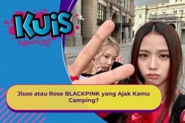 [KONTEN KOREA] Jisoo atau Rose BLACKPINK yang Ajak Kamu Camping?