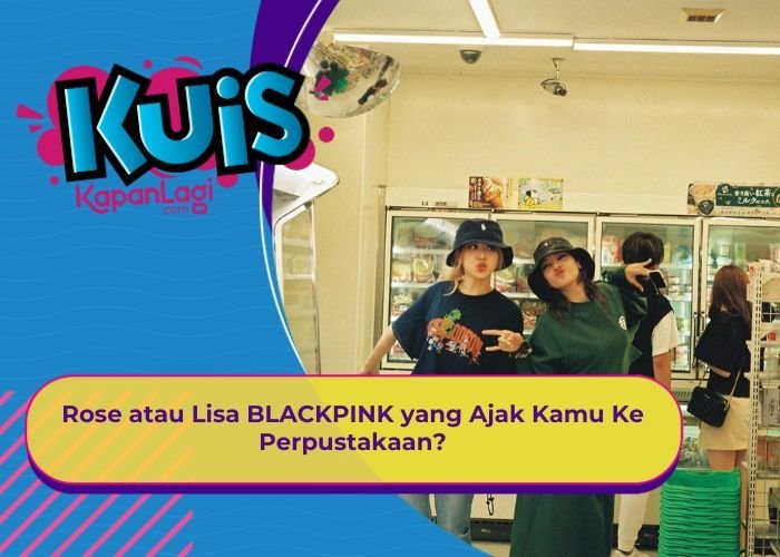[KONTEN KOREA] Rose atau Lisa BLACKPINK yang Ajak Kamu Ke Perpustakaan?