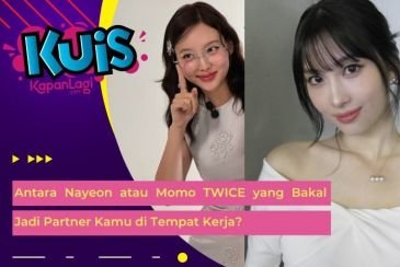 [KONTEN KOREA] Antara Nayeon atau Momo TWICE yang Bakal Jadi Partner Kamu di Tempat Kerja?