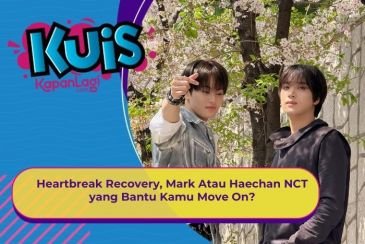 [KONTEN KOREA] Heartbreak Recovery, Mark Atau Haechan NCT yang Bantu Kamu Move On dengan Cara Seru?