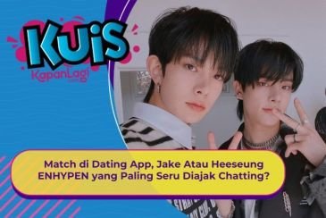 [KONTEN KOREA] Match di Dating App, Jake Atau Heeseung ENHYPEN yang Paling Seru Diajak Chatting?