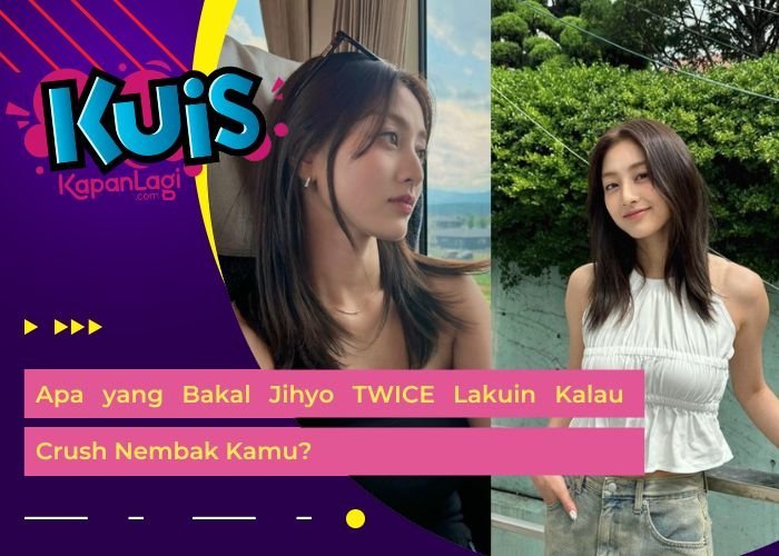 [KONTEN KOREA] Apa yang Bakal Jihyo TWICE Lakuin Kalau Crush Nembak Kamu?
