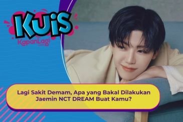 [KONTEN KOREA] Lagi Sakit Demam, Apa yang Bakal Dilakukan Jaemin NCT DREAM Buat Kamu?
