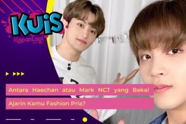 [KONTEN KOREA] Antara Haechan atau Mark NCT yang Bakal Ajarin Kamu Fashion Pria?