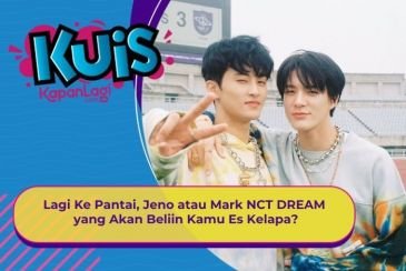 [KONTEN KOREA] Lagi Ke Pantai, Jeno atau Mark NCT DREAM yang Akan Beliin Kamu Es Kelapa?