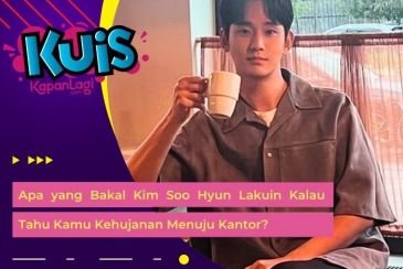 [KONTEN KOREA] Apa yang Bakal Kim Soo Hyun Lakuin Kalau Tahu Kamu Kehujanan Menuju Kantor?