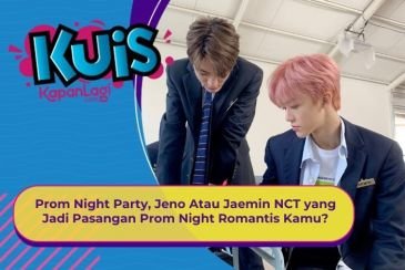[KONTEN KOREA] Prom Night Party, Jeno Atau Jaemin NCT yang Jadi Pasangan Prom Night Romantis Kamu?