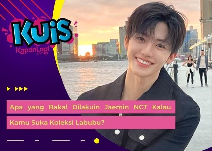[KONTEN KOREA] Apa yang Bakal Dilakuin Jaemin NCT Kalau  Kamu Suka Koleksi Labubu?