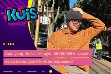 [KONTEN KOREA] Apa yang Bakal Mingyu SEVENTEEN Lakuin Kalau Kamu Ajak Piknik ke Jeju Island?