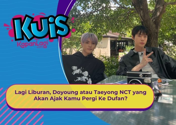 [KONTEN KOREA] Lagi Liburan, Doyoung atau Taeyong NCT yang Akan Ajak Kamu Pergi Ke Dufan?