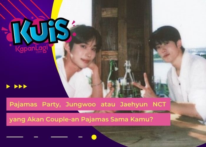 [KONTEN KOREA] Pajamas Party, Jungwoo atau Jaehyun NCT yang Akan Couple-an Pajamas Sama Kamu?