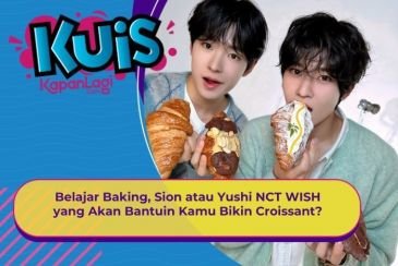 [KONTEN KOREA] Belajar Baking, Sion atau Yushi NCT WISH yang Akan Bantuin Kamu Bikin Croissant?